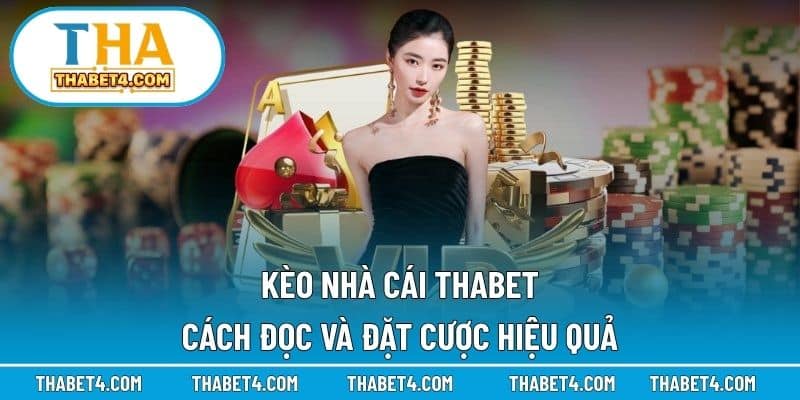 Kèo Nhà Cái THABET