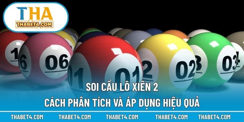 Soi cầu lô xiên 2