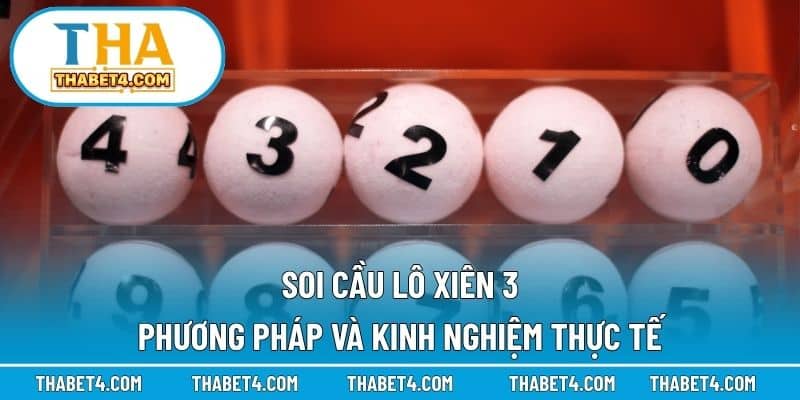 Soi Cầu Lô Xiên 3