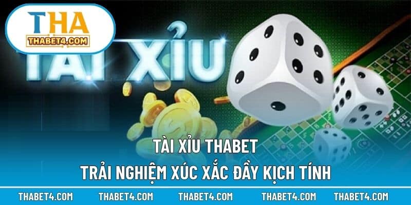 Tài xỉu thabet